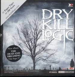 Dry kill logic